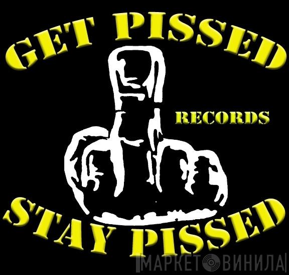 Get Pissed Stay Pissed Records - Винил CD и Кассеты лейбла Get Pissed Stay Pissed Records на сайте МаркетВинила