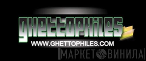 Ghettophiles - Винил CD и Кассеты лейбла Ghettophiles на сайте МаркетВинила