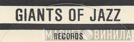 Giants Of Jazz Records - Винил CD и Кассеты лейбла Giants Of Jazz Records на сайте МаркетВинила