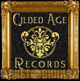 Gilded Age Records - Винил CD и Кассеты лейбла Gilded Age Records на сайте МаркетВинила