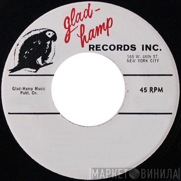 Glad-Hamp Records, Inc. - Винил CD и Кассеты лейбла Glad-Hamp Records, Inc. на сайте МаркетВинила