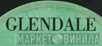 Glendale - Винил CD и Кассеты лейбла Glendale на сайте МаркетВинила