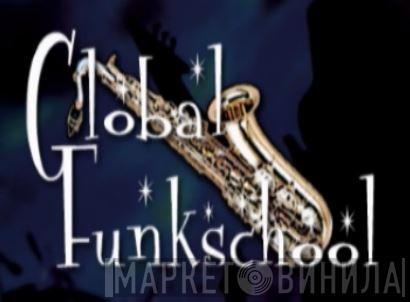Global Funkschool - Винил CD и Кассеты лейбла Global Funkschool на сайте МаркетВинила