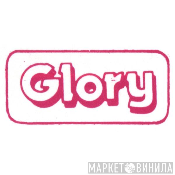 Glory  - Винил CD и Кассеты лейбла Glory (3) на сайте МаркетВинила