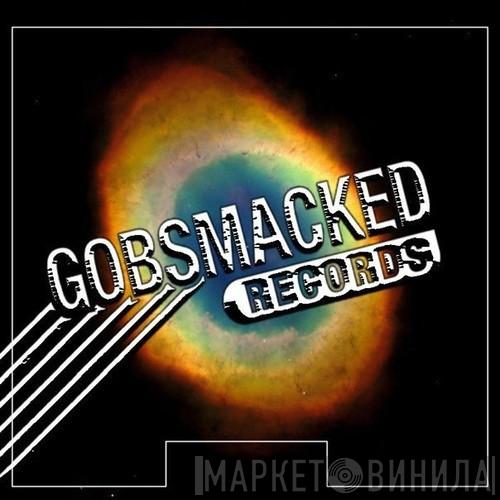 Gobsmacked Records - Винил CD и Кассеты лейбла Gobsmacked Records на сайте МаркетВинила