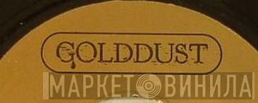 Gold Dust - Винил CD и Кассеты лейбла Gold Dust на сайте МаркетВинила