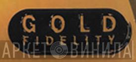 Gold Fidelity - Винил CD и Кассеты лейбла Gold Fidelity на сайте МаркетВинила