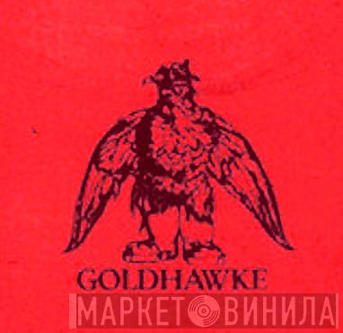 Goldhawke - Винил CD и Кассеты лейбла Goldhawke на сайте МаркетВинила