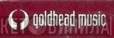 Goldhead Music - Винил CD и Кассеты лейбла Goldhead Music на сайте МаркетВинила