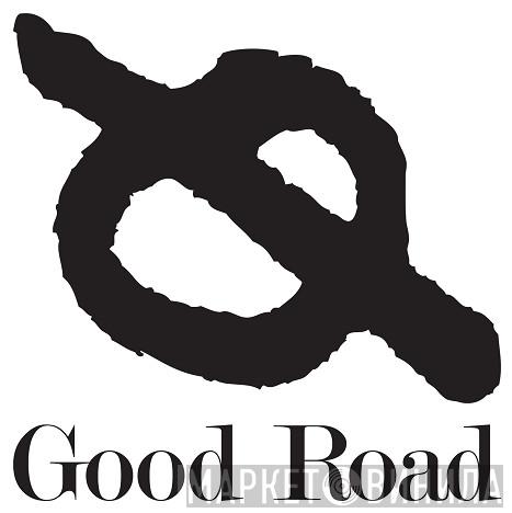 Good Road - Винил CD и Кассеты лейбла Good Road на сайте МаркетВинила