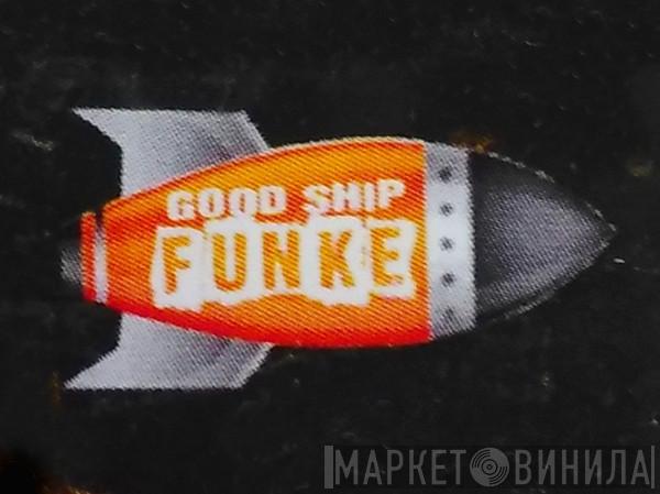 Good Ship Funke - Винил CD и Кассеты лейбла Good Ship Funke на сайте МаркетВинила