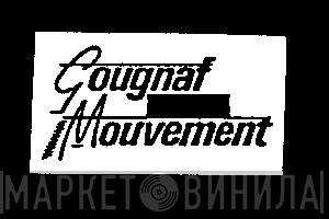 Gougnaf Mouvement - Винил CD и Кассеты лейбла Gougnaf Mouvement на сайте МаркетВинила