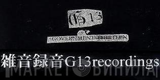 Government Thirteen - Винил CD и Кассеты лейбла Government Thirteen на сайте МаркетВинила