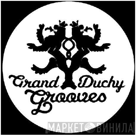 Grand Duchy Grooves - Винил CD и Кассеты лейбла Grand Duchy Grooves на сайте МаркетВинила