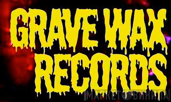 Grave Wax Records  - Винил CD и Кассеты лейбла Grave Wax Records (2) на сайте МаркетВинила