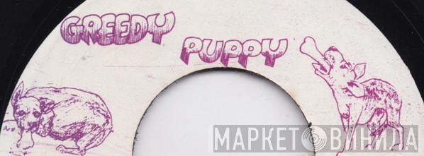 Greedy Puppy - Винил CD и Кассеты лейбла Greedy Puppy на сайте МаркетВинила