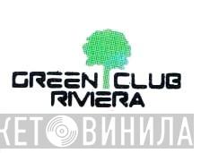 Green Club Riviera - Винил CD и Кассеты лейбла Green Club Riviera на сайте МаркетВинила