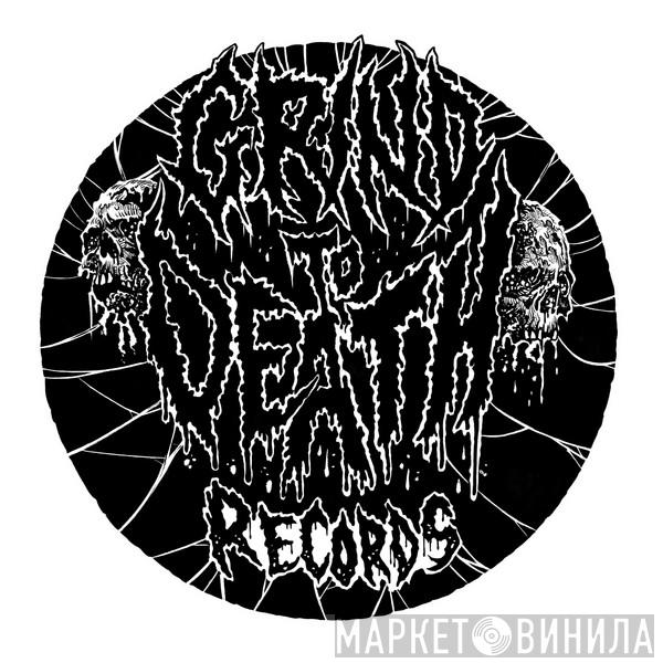 Grind to Death Records - Винил CD и Кассеты лейбла Grind to Death Records на сайте МаркетВинила