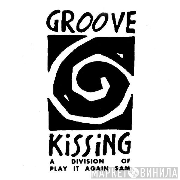 Groove Kissing - Винил CD и Кассеты лейбла Groove Kissing на сайте МаркетВинила