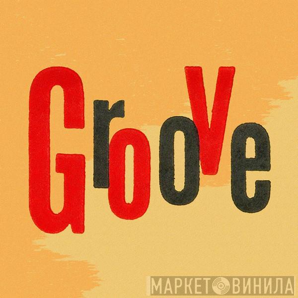 Groove  - Винил CD и Кассеты лейбла Groove (3) на сайте МаркетВинила