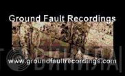 Ground Fault Recordings - Винил CD и Кассеты лейбла Ground Fault Recordings на сайте МаркетВинила