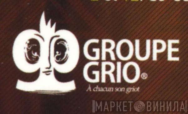 Groupe Grio - Винил CD и Кассеты лейбла Groupe Grio на сайте МаркетВинила