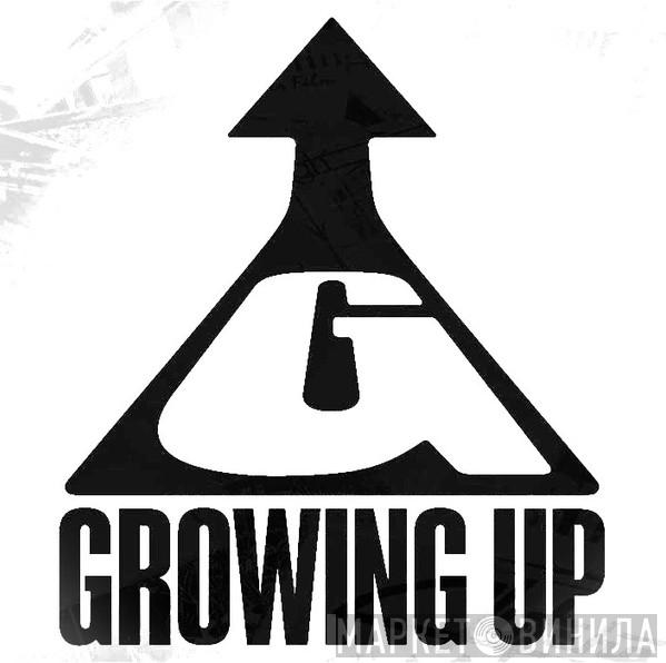 Growing Up Inc. - Винил CD и Кассеты лейбла Growing Up Inc. на сайте МаркетВинила