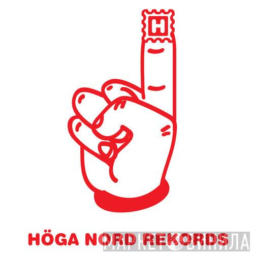 Höga Nord Rekords - Винил CD и Кассеты лейбла Höga Nord Rekords на сайте МаркетВинила