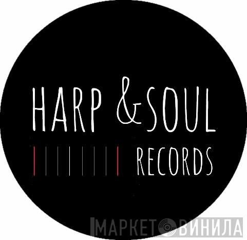 HARP AND SOUL RECORDS - Винил CD и Кассеты лейбла HARP AND SOUL RECORDS на сайте МаркетВинила