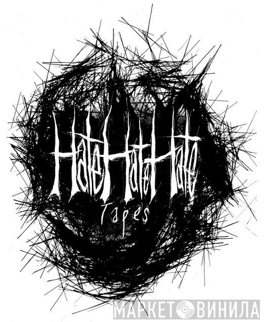 HATEHATEHATE Tapes - Винил CD и Кассеты лейбла HATEHATEHATE Tapes на сайте МаркетВинила