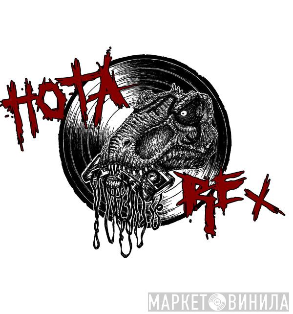 HOTA REX - Винил CD и Кассеты лейбла HOTA REX на сайте МаркетВинила