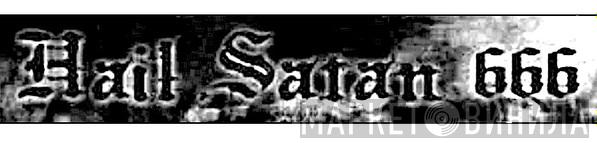 Hail Satan 666 Productions - Винил CD и Кассеты лейбла Hail Satan 666 Productions на сайте МаркетВинила