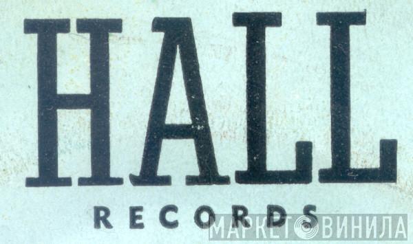 Hall Records  - Винил CD и Кассеты лейбла Hall Records (2) на сайте МаркетВинила