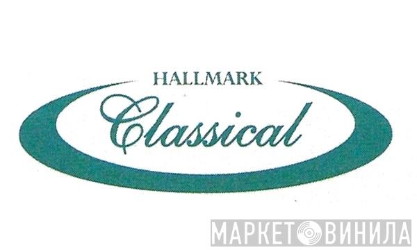 Hallmark Classical - Винил CD и Кассеты лейбла Hallmark Classical на сайте МаркетВинила