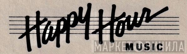 Happy Hour Music - Винил CD и Кассеты лейбла Happy Hour Music на сайте МаркетВинила