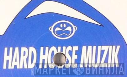 Hard House Muzik - Винил CD и Кассеты лейбла Hard House Muzik на сайте МаркетВинила