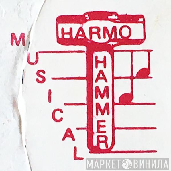 Harmo Musical Hammer - Винил CD и Кассеты лейбла Harmo Musical Hammer на сайте МаркетВинила