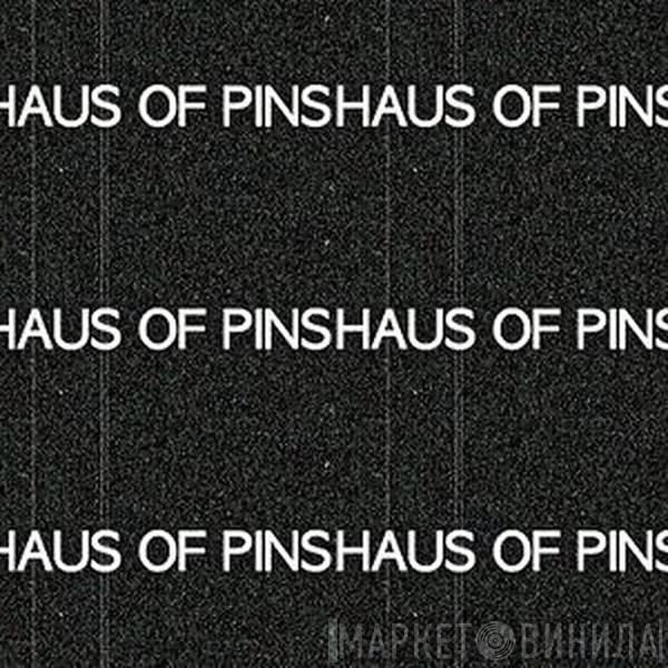 Haus Of Pins - Винил CD и Кассеты лейбла Haus Of Pins на сайте МаркетВинила