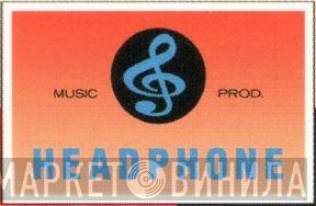 Headphone Records - Винил CD и Кассеты лейбла Headphone Records на сайте МаркетВинила