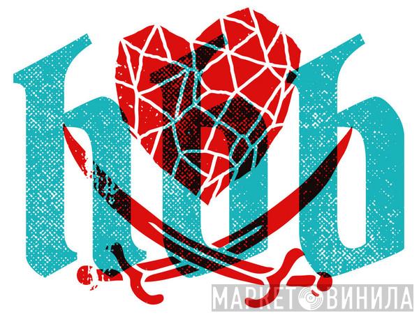 Hearts Bleed Blue - Винил CD и Кассеты лейбла Hearts Bleed Blue на сайте МаркетВинила