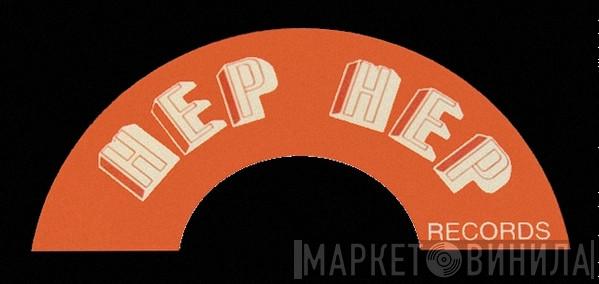 Hep Hep Records - Винил CD и Кассеты лейбла Hep Hep Records на сайте МаркетВинила