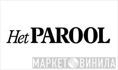 Het Parool - Винил CD и Кассеты лейбла Het Parool на сайте МаркетВинила