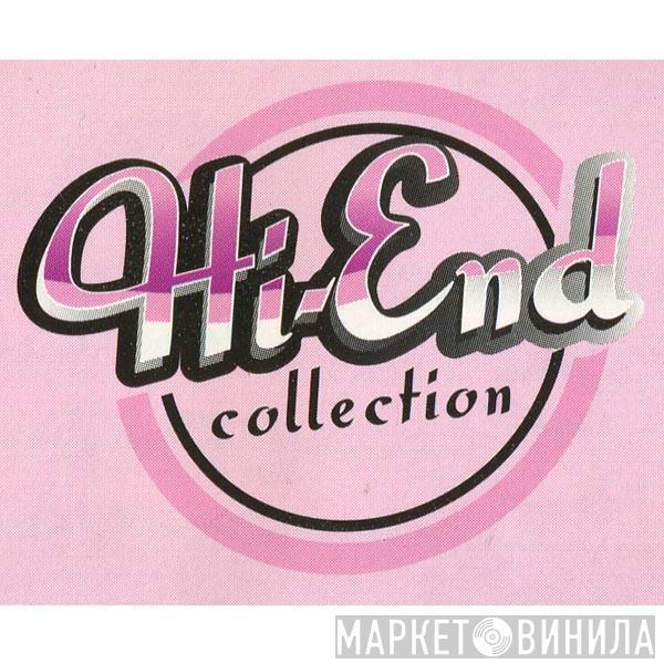 Hi-End Collection - Винил CD и Кассеты лейбла Hi-End Collection на сайте МаркетВинила