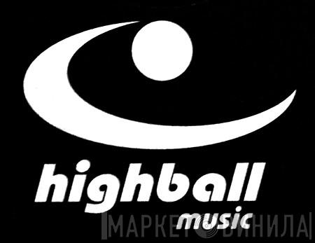 Highball Music - Винил CD и Кассеты лейбла Highball Music на сайте МаркетВинила