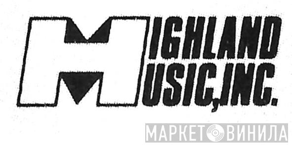 Highland Music, Inc. - Винил CD и Кассеты лейбла Highland Music, Inc. на сайте МаркетВинила