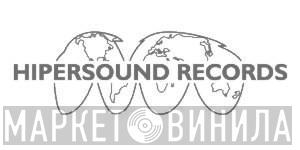 Hipersound Records - Винил CD и Кассеты лейбла Hipersound Records на сайте МаркетВинила