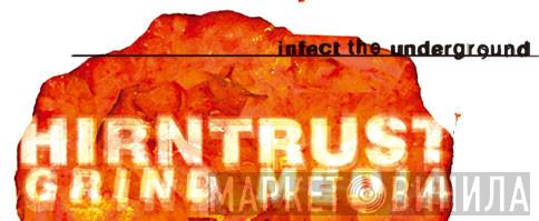 Hirntrust Grind Media - Винил CD и Кассеты лейбла Hirntrust Grind Media на сайте МаркетВинила