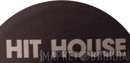 Hit House - Винил CD и Кассеты лейбла Hit House на сайте МаркетВинила