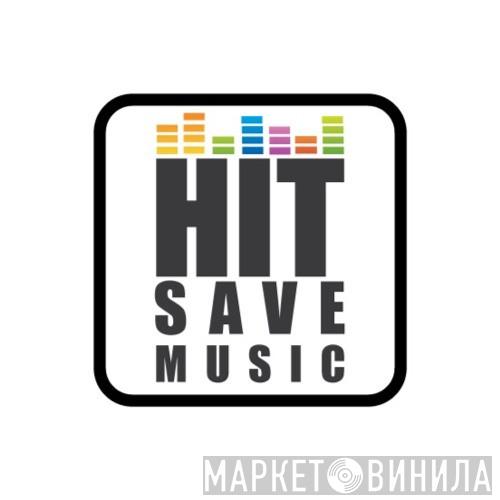 Hit Save Music - Винил CD и Кассеты лейбла Hit Save Music на сайте МаркетВинила