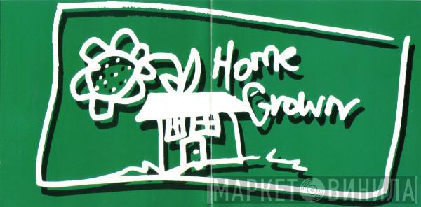 Home Grown - Винил CD и Кассеты лейбла Home Grown на сайте МаркетВинила